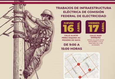 *Trabajos de CFE en la colonia Flores Magón este 16 y 17 de abril*