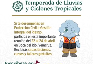 Veracruz, sede de la Reunión Nacional de Protección Civil por Temporada de Lluvias.