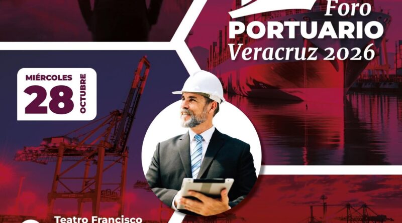 *Impulsa Rosa María el Primer Foro Portuario Veracruz 2026 para fortalecer el desarrollo económico*